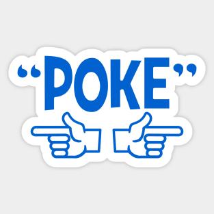 Poke me! Funny meme Sticker